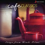 Cafe Classics, Vol. 3 - Malini Awasthi Song Download