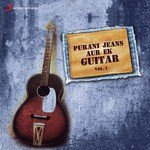 Purani Jeans Aur Ek Guitar, Vol. 1 - Malini Awasthi Song Download